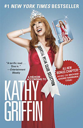 Official Book Club Selection: A Memoir According to Kathy Griffin (2009) photo
